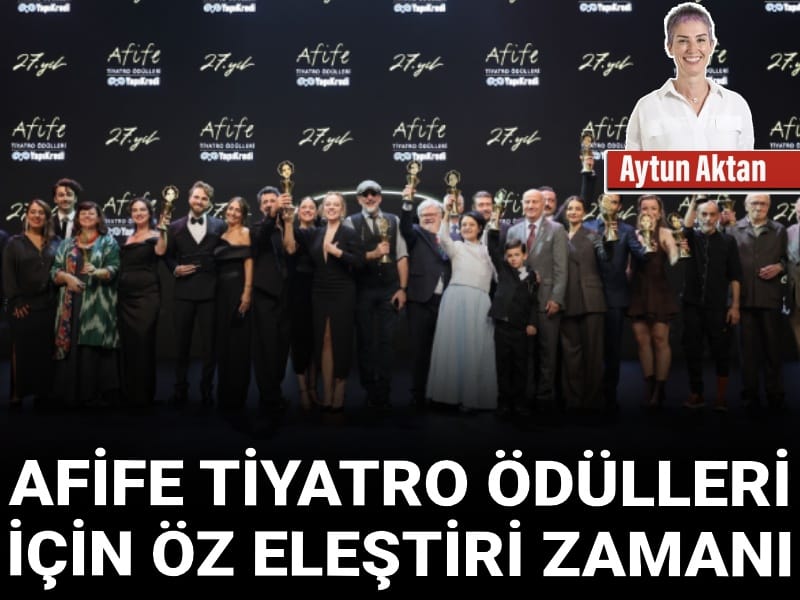afife tiyatro odulleri icin oz elestiri zamani LpfTF4VF.jpg